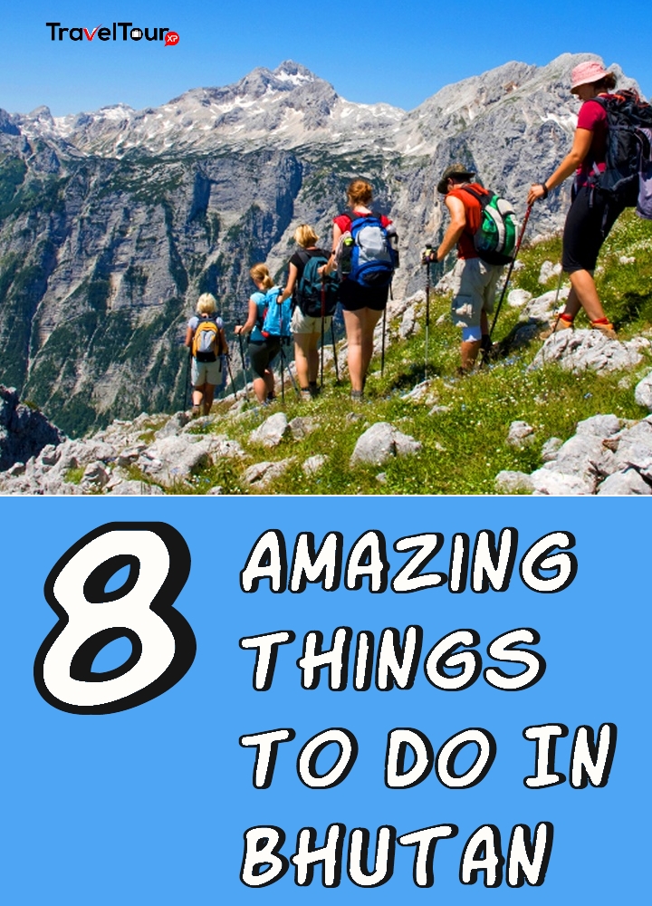 Amazing Things To Do In Bhutan