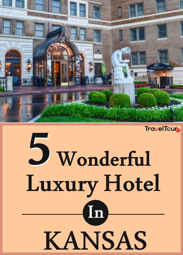Wonderful Luxury Hotels In Kansas